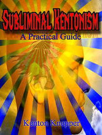Kentonism 2: Subliminal Kentonism (Download PDF and MP3)