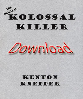 Kolossal Killer (Original)